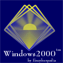 Windows2000 is  gateway to the world