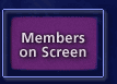 Members on Screen